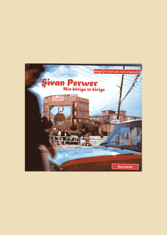 Sivan Perwer - Min beriya te kirige