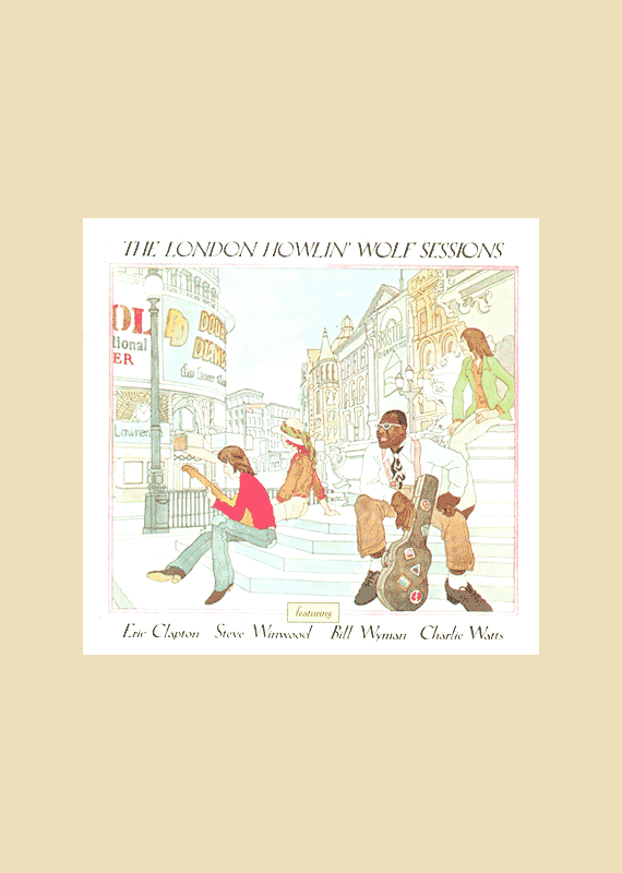 The London Howlin' Wolf Sessions