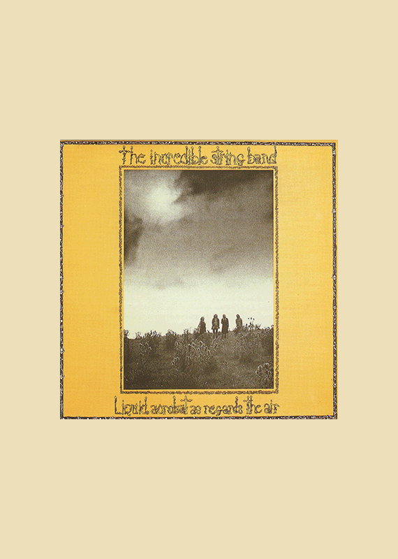 The Incredible Stringband: Liquid Acrobat As Regards
