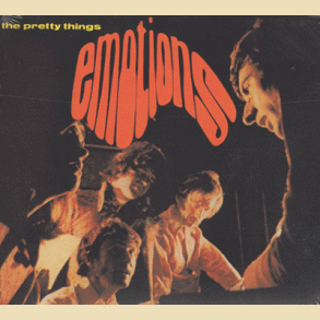 The Pretty Things: EMOTIONS