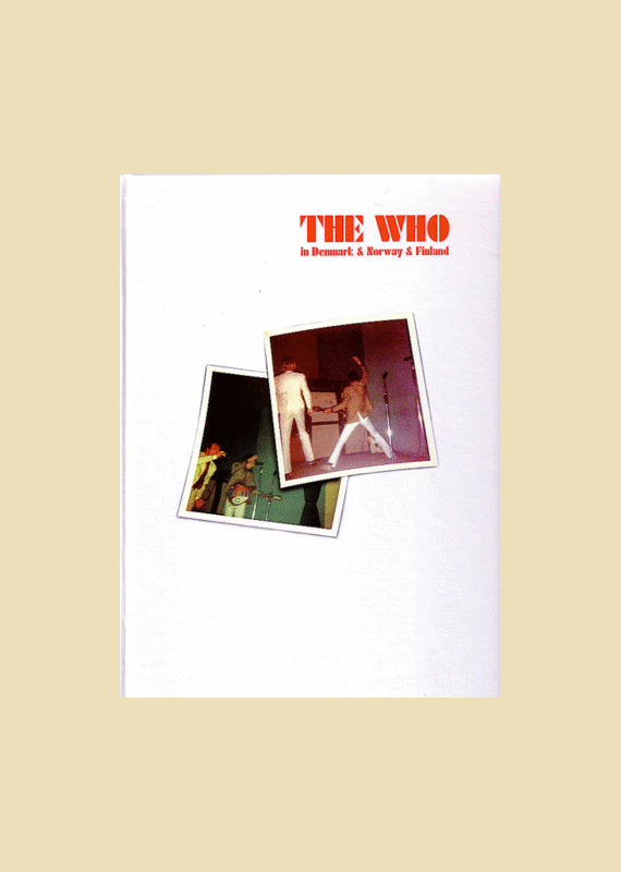 THE WHO In Denmark, Norway and Finland