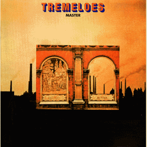 The Tremeloes: Master