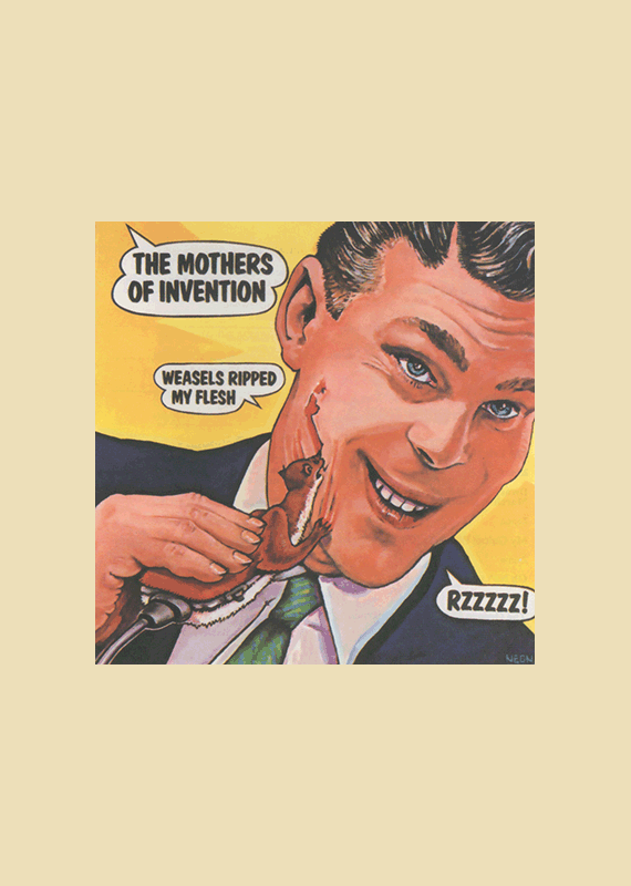 Frank Zappa/Mothers of Invention: Wesels Ripped my flesh