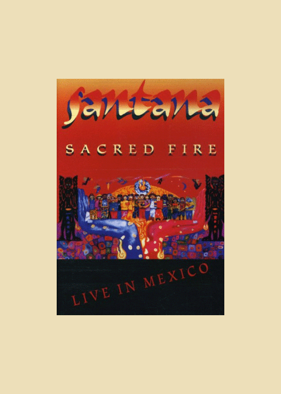 Santana: Sacred Fire