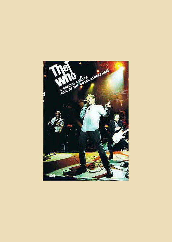 The Who & Special Guests Live At The Royal Albert Hall